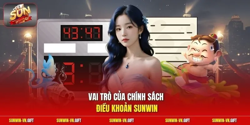 Vai trò của chính sách điều khoản Sunwin